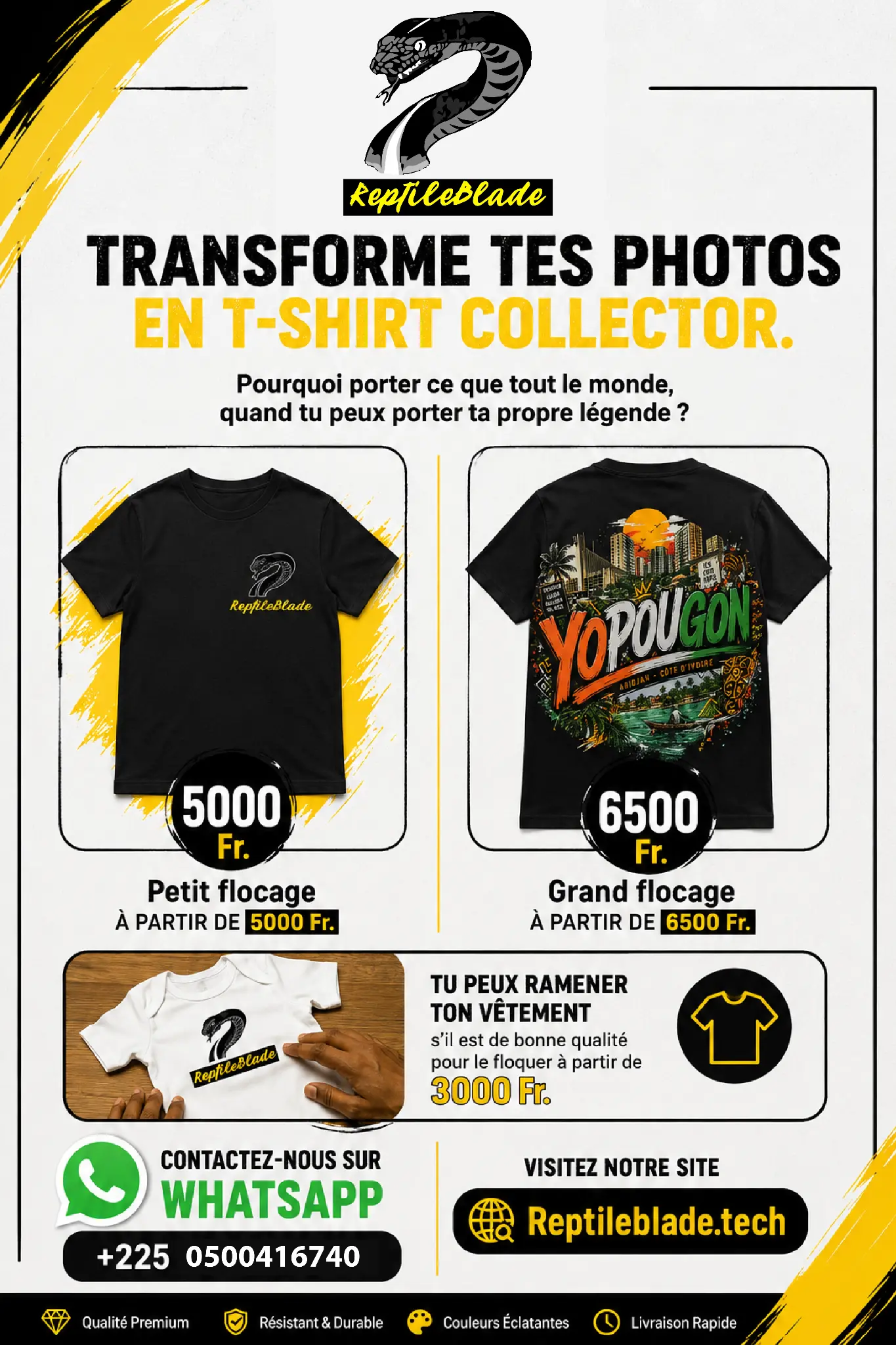 ReptileBlade - flocage et personnalisation de T-shirts en Côte d'Ivoire, tarifs petit flocage 5000 Fr, grand flocage 6500 Fr et vêtement fourni par le client à partir de 3000 Fr